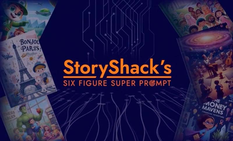 StoryShack's Six-Figure Super Prompt Review & Bonuses 5 storyshacks prompts